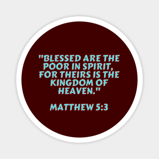 Bible Verse Matthew 5:3 Magnet